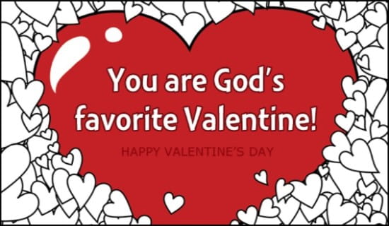 God's Favorite eCard - Free Valentine's Day Cards Online