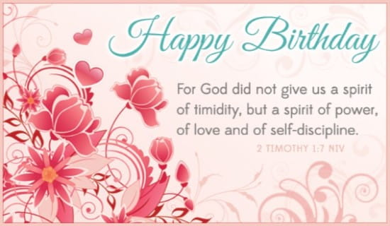 Free 2 Timothy 1:7 NIV eCard - eMail Free Personalized Birthday Cards ...