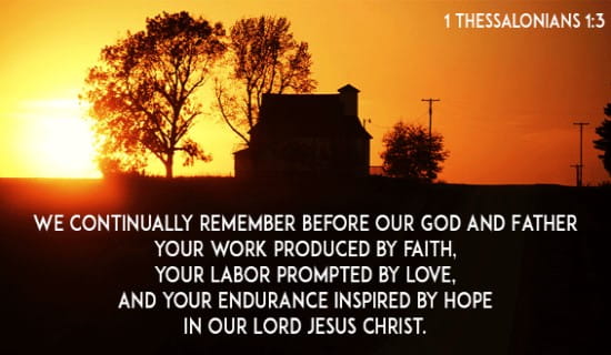 1 Thessalonians 1:3 eCard - Free Facebook eCards Greeting Cards Online