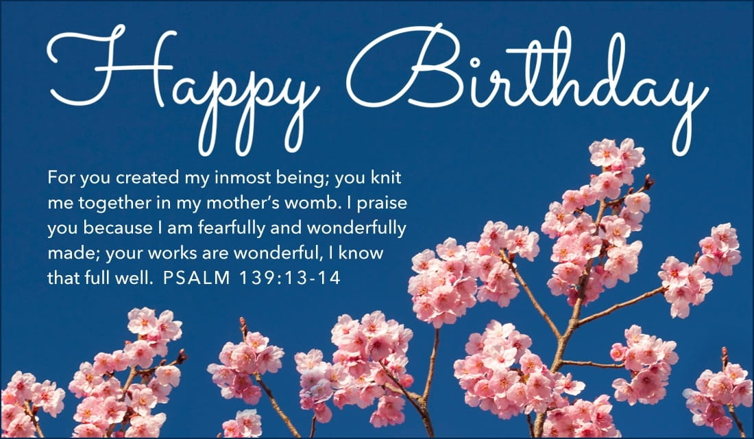 Free Happy Birthday - Psalm 139:13-14 eCard - eMail Free Personalized ...