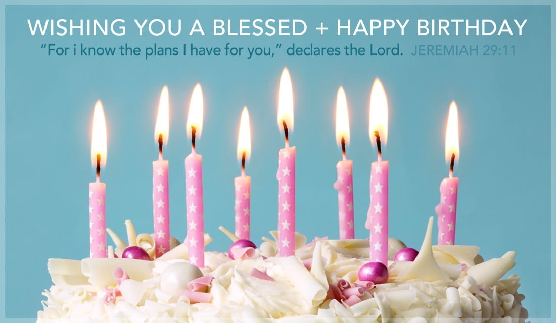Free Happy Birthday - Jeremiah 29:11 eCard - eMail Free Personalized ...