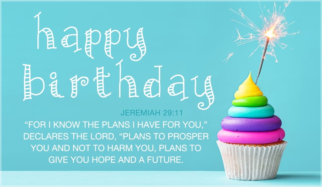 Free Happy Birthday - Jeremiah 29:11 eCard - eMail Free Personalized ...