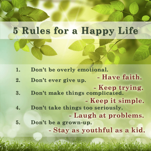 5 Rules for a Happy Life - Inspirations