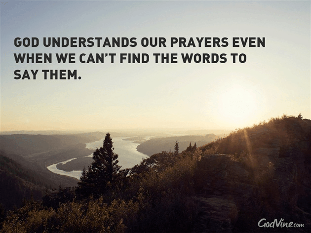 Thank You God for Understanding My Prayers - Your Daily Verse