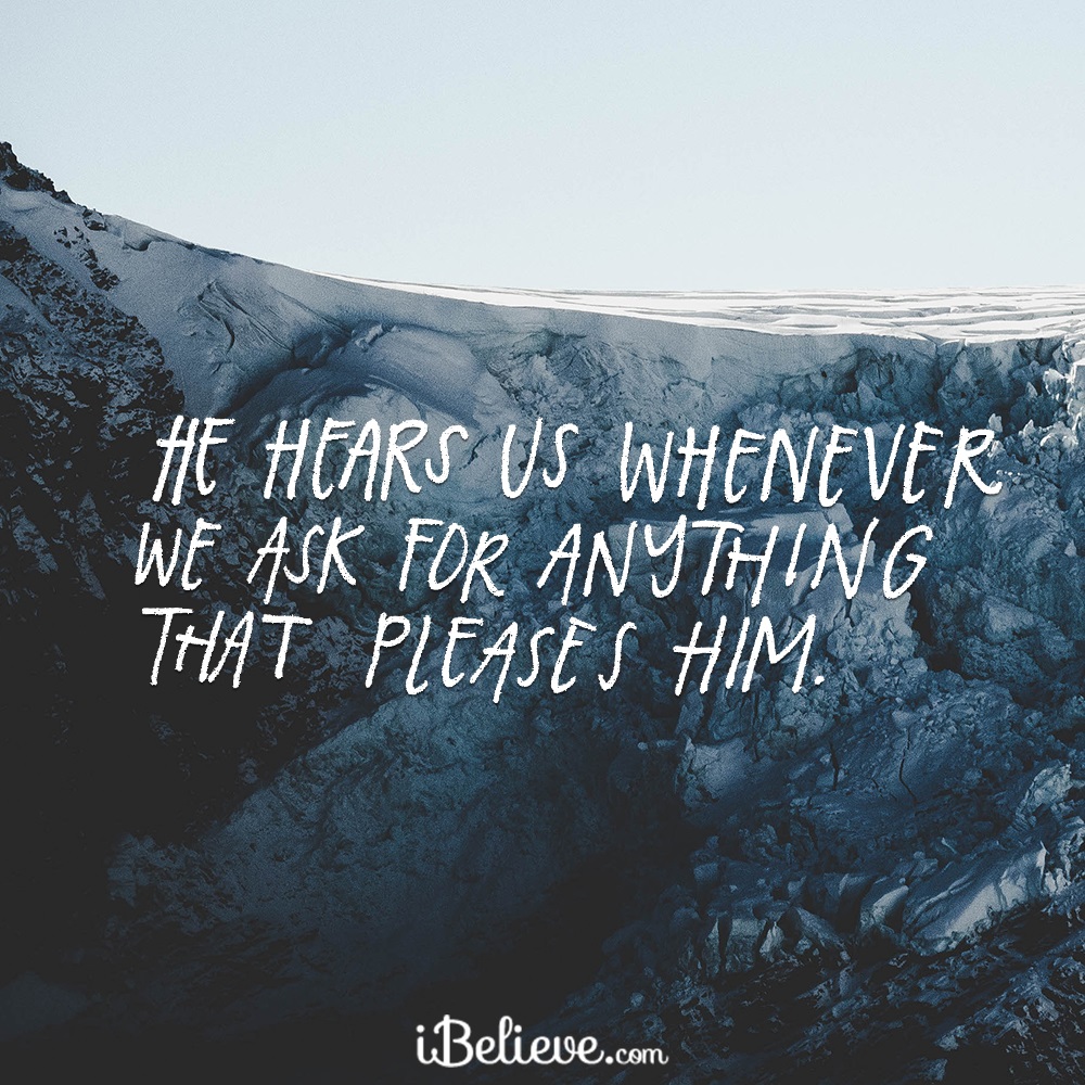 He Hears Us - Your Daily Verse