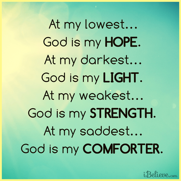 At My Lowest, God is My Hope - Inspirations