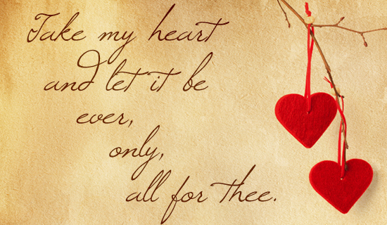 Free Take My Heart eCard - eMail Free Personalized Care & Encouragement ...