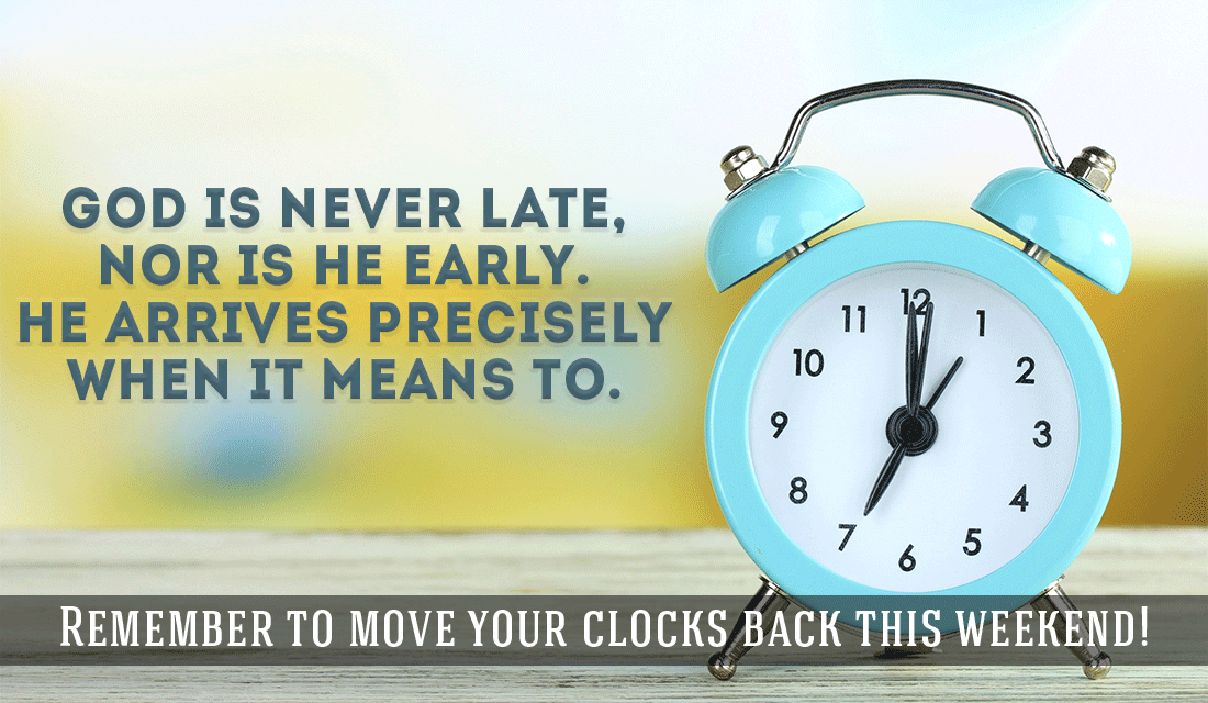 God Is Never Late - Daylight Savings eCard - Free Facebook eCards ...