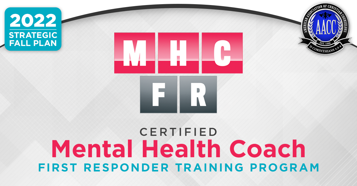 Certified Mental Health Coach First Responder Training