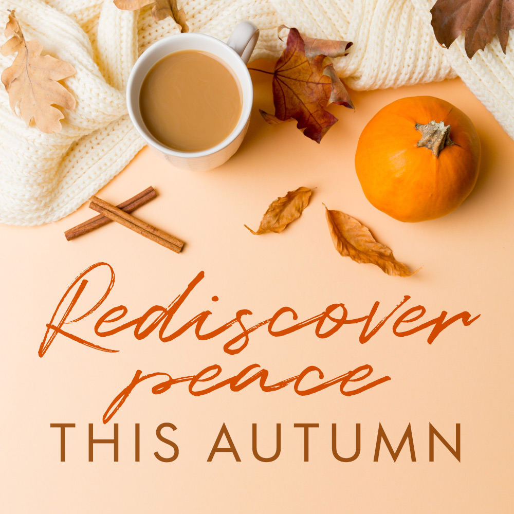 Rediscover Peace This Autumn