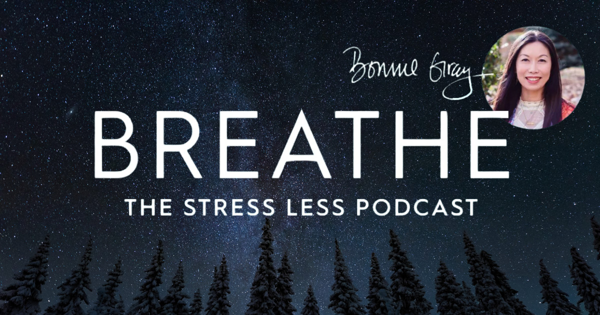 Breathe: The Stress Less Podcast