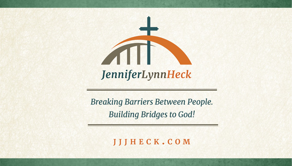 Jennifer Lynn Heck’s website logo and slogan. Her name appears beneath a teal cross rising up from the center of a tan and orange bridge. Her slogan says: Breaking Barriers Between People, Building Bridges to God! Click to go to the homepage of Jennifer’s website JJJHeck.com.