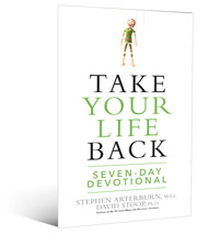 Take Your Life Back - Seven-Day Devotional