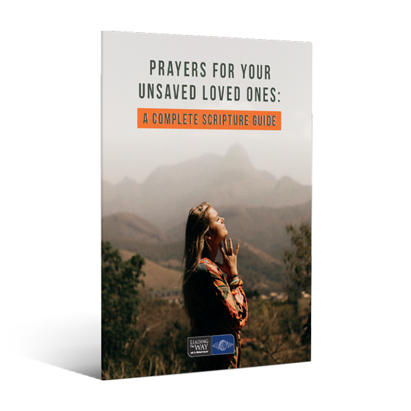 Get the free Bible study 'Prayers for Your Unsaved Loved Ones: A Complete Scripture Guide'