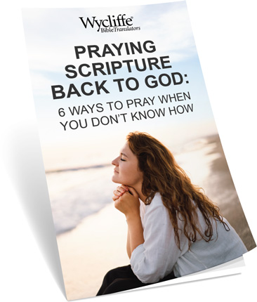 Download 'Praying Scripture Back to God: 6 Ways to Pray When You Don't Know How' Free eBook