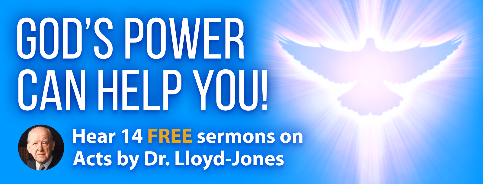 God the Father Cares for You - Hear 14 FREE sermons about God's love from Dr. Martyn Lloyd-Jones