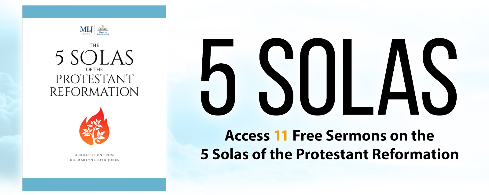 Access 11 Free Sermons on the 5 Solas of the Protestant Reformation + Bonus Study Guide