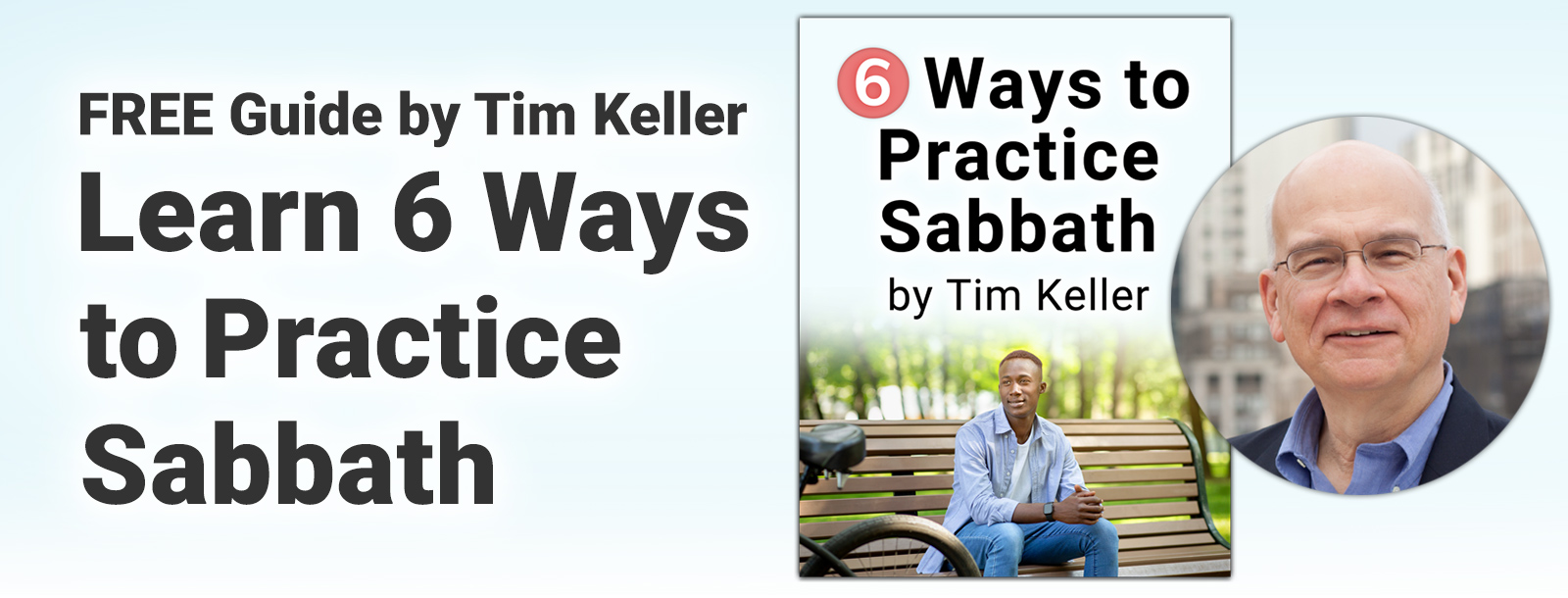 FREE Guide by Tim Keller | Learn 6 Ways to Practice Sabbath