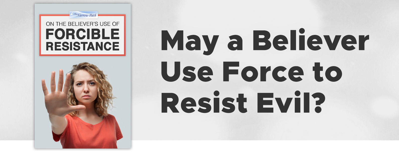 'Forcible Resistance' is a free resource from The Narrow Path