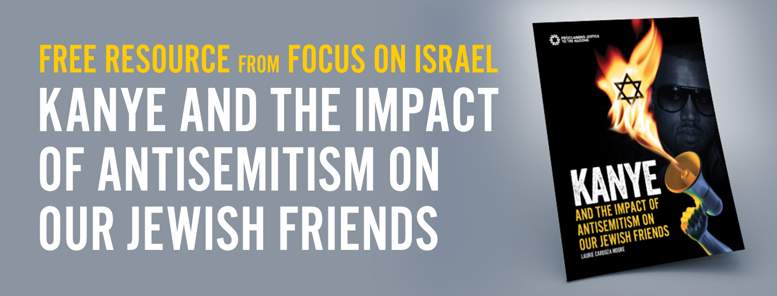 Free Resource from Focus on Israel Kanye and the Impact of Antisemitism on Our Jewish Friends