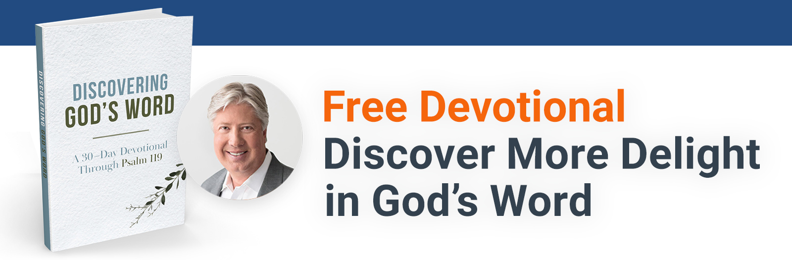 Free Devotional - Discover More Delight in God's Word