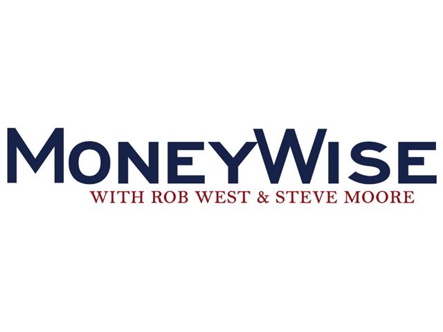 Listen to Rob West & Steve Moore - MoneyWise Radio Online